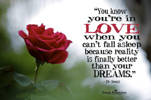 You know you’re in love when you can’t fall asleep because reality ...