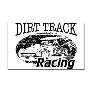 Dirt Track Auto Racing on Auto Bumper Stickers Dirt Track Racing