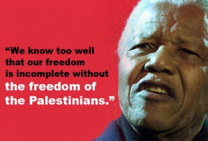 Mandela was a long-time supporter of the Palestinian Liberation ...