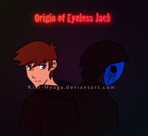 Origin of Eyeless Jack