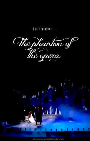 Phantom Of The Opera Quotes Tumblr