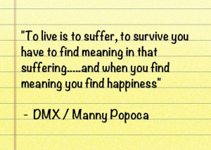 life quote from myself original thought from dmx