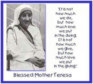 Blessed Mother Teresa quotes