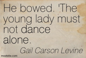 Quotation-Gail-Carson-Levine-alone-dance-Meetville-Quotes-13250