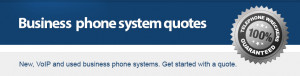 Business Phone System Quotes - new, used and VoIP systems for small ...