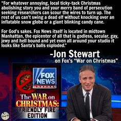 Jon Stewart on the War on Christmas More