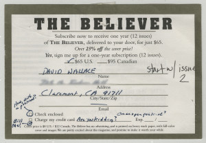 David Foster Wallace's subscription card for The Believer magazine is ...