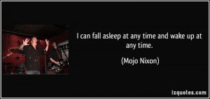 More Mojo Nixon Quotes