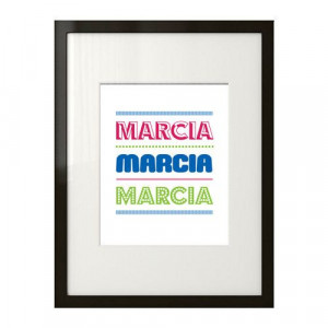 ... Quote Print, TV Quote, Groovy, Decorative - Marcia, Marcia, Marcia