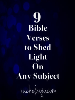 Bible Verses to Shed Light on Any Subject
