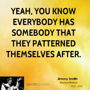 Jimmy Smith Quotes