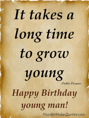 It Takes A Long Time To Grow Young