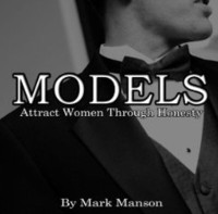 Start by marking “Models: Attract Women Through Honesty” as Want ...