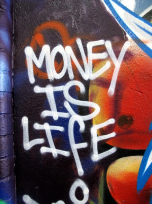 money is life, graffiti, #GetSome, quotes, photography, getsome, hip ...