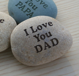 Gift for father, grandpa, mom, grandma ... - I Love You DAD stone ...