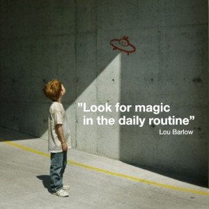 Look for magic…
