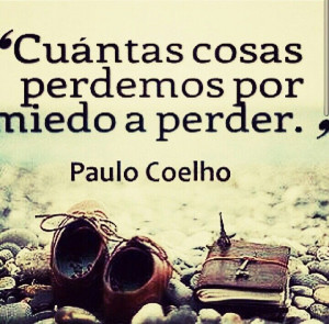 Paulo Coelho. #Frase: Phrases Celebrity, Frases Perfeita, Frases ...