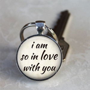 Am So in Love With You - Quote Keychain - Romantic Quote - Silver ...