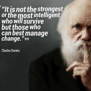 , Management Changing, Charles Darwin, Deep Thoughts, Favorite Quotes ...