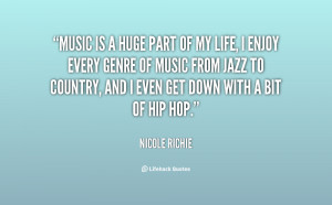 quote-Nicole-Richie-music-is-a-huge-part-of-my-56703.png