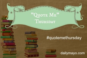Quote Me Thursday 31: 10 Book Quotes that Will Inspire Summer Romance