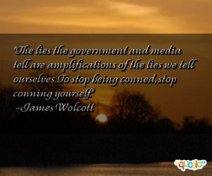 the lies the government and media tell are amplifications of the lies ...
