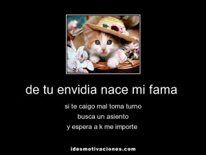 Frases Envidia Nace Fama