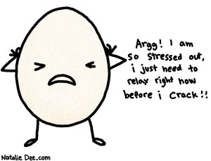 Natalie Dee comic: restless egg syndrome * Text: argg! I am so ...