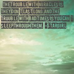 Stargirl. Susan Caraway speaks the truth. More