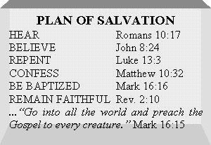 Plan of Salvation... Mark 16:15
