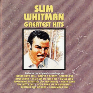 Slim Whitman - Greatest Hits