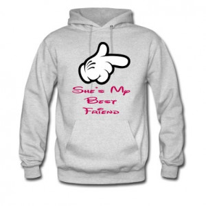 she is my best friend Hoodies