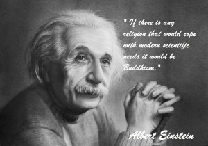 Einstein's View on Buddhism