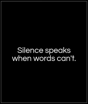 Silence Quotes Communication Quotes Words Quotes
