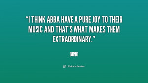 think ABBA have a pure joy to their music and that's what makes them ...