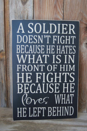 Soldier doesn't fight... military patriotic sign - with vinyl ...