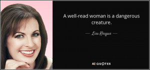 well read woman is a dangerous creature