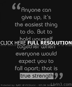 inspiring quotes, sayings, true strength