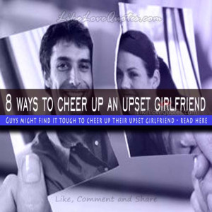 ways to cheer up an upset girlfriend