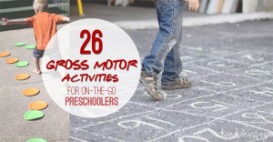 more gross motor activities for preschoolers to try 40 gross motor