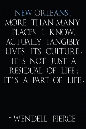 Wendell Pierce New Orleans quote digital art by KodyHinkelArt, $60.00