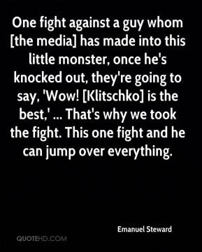 More Emanuel Steward Quotes