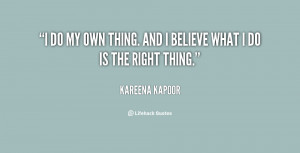 quote-Kareena-Kapoor-i-do-my-own-thing-and-i-132279_2.png