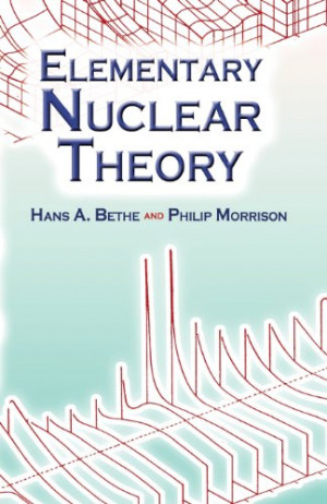 Elementary Nuclear Theory: Second Edition (Dover Books on Physics)