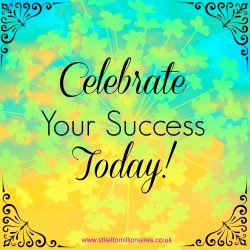 Motivational Monday Quote – Celebrate your success today