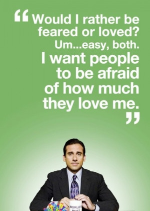 Another great quote from Michael Scott.