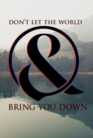 You’re Not Alone - Of Mice & Men