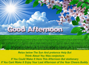latest searches related to good afternoon quotes good afternoon quotes ...