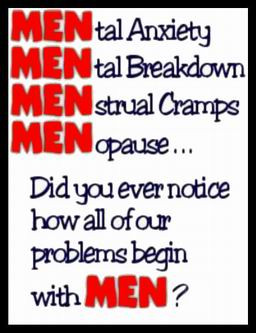 All problemns begin with men