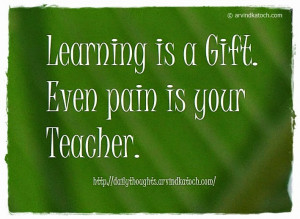 Learning is a Gift (Daily Quote Picture Message)